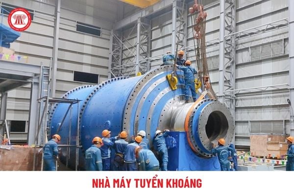 Tổng hợp 04 yêu cầu trước khi vận hành nhà máy tuyển khoáng có nội dung ra sao?