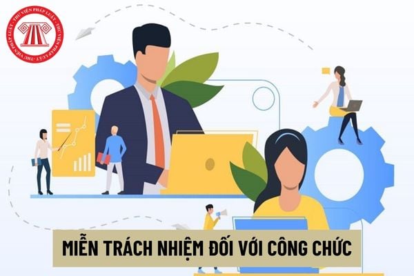 Công chức được miễn trách nhiệm khi phải chấp hành quyết định trái pháp luật của cấp trên trong trường hợp nào?