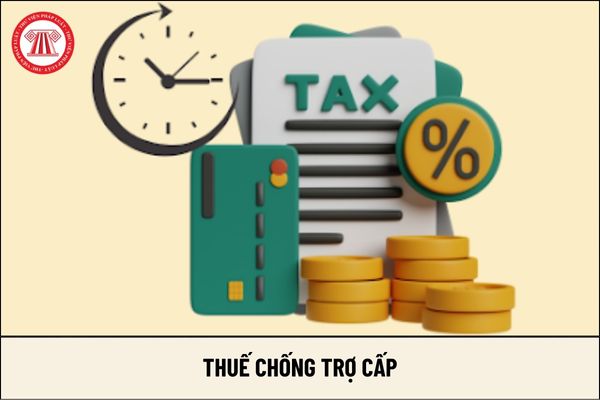 Hàng hóa nhập khẩu nào cũng áp dụng thuế chống trợ cấp đúng không?