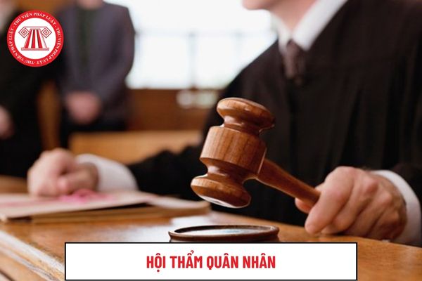 Trường hợp nào Hội thẩm quân nhân được từ chối tham gia xét xử khi Chánh án Tòa án phân công?