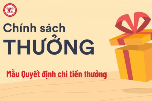 Mẫu Quyết định chi tiền thưởng theo Nghị định 73 cho cán bộ công chức viên chức có dạng ra sao? Tải về ở đâu?