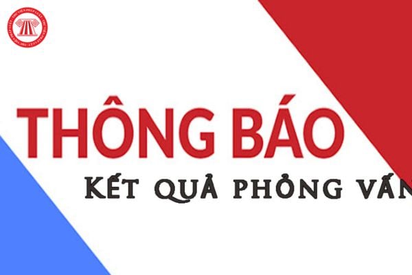 Mẫu Email thông báo kết quả phỏng vấn của ứng cử viên dành cho doanh nghiệp