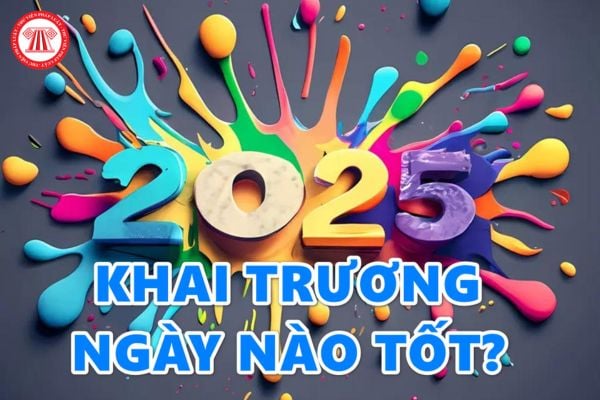 1. Tổng Quan Về Ngày Khai Trương Đẹp Trong Năm 2025