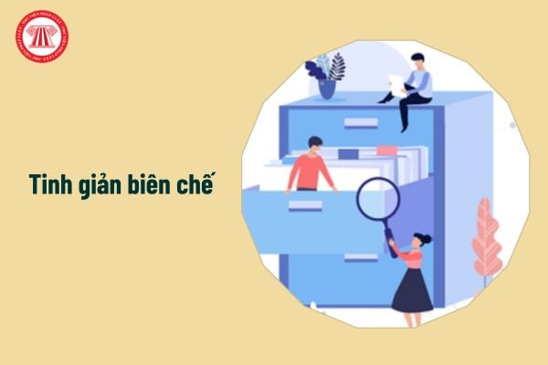 Gắn tinh giản biên chế với việc cơ cấu lại và nâng cao chất lượng đội ngũ công chức trong các cơ quan, tổ chức đúng không?