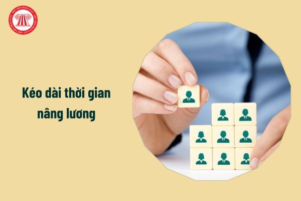 Kéo dài thời gian nâng lương đối với công chức bị kỷ luật khiển trách bao lâu?