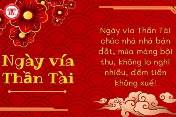 Lời chúc ngày vía Thần Tài hay, ngắn gọn? 