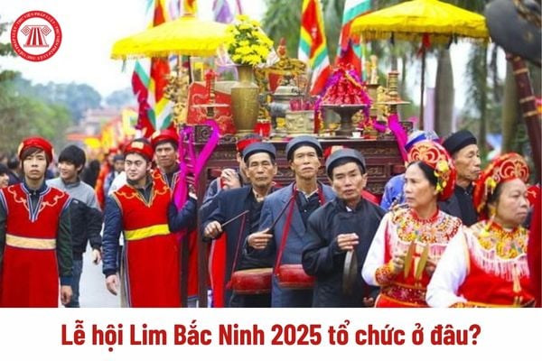 Lễ hội Lim Bắc Ninh 2025 tổ chức ở đâu? Ý nghĩa của lễ hội Lim Bắc Ninh?