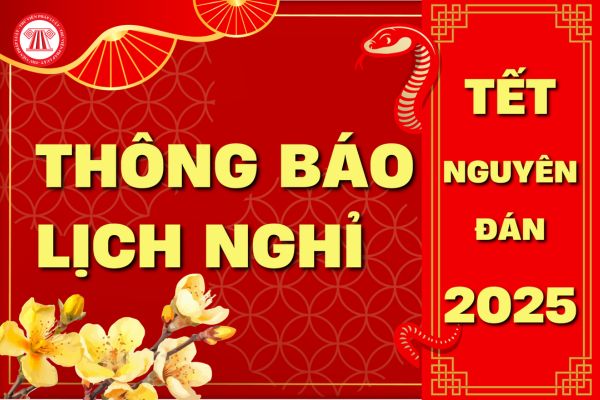 Lịch nghỉ Tết Âm lịch 2025 của cán bộ công chức viên chức chính thức