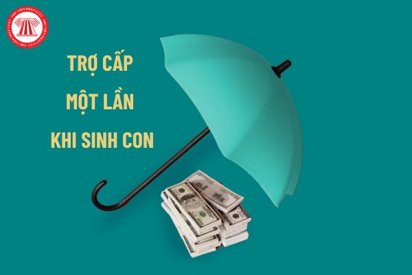 Thay đổi tiền trợ cấp một lần khi sinh con từ 1/7/2025 ra sao?