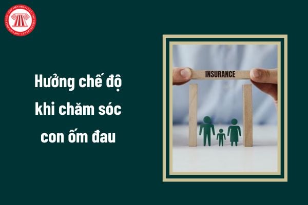 Nhận bao nhiêu tiền trợ cấp trong thời gian hưởng chế độ khi chăm sóc con ốm đau?