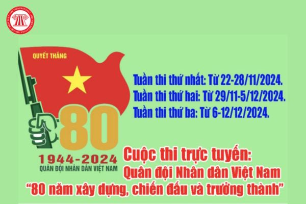 Toàn bộ câu hỏi và đáp án 03 bộ đề Cuộc thi trực tuyến Quân đội nhân dân Việt nam 80 năm xây dựng chiến đấu và trưởng thành 2024 tuần 1 đầy đủ nhất?