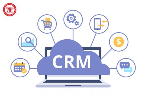 CRM là gì? Chuyên viên CRM là gì? Lương tối thiểu của chuyên viên CRM hiện nay là bao nhiêu?