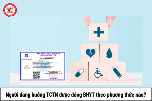 Người đang hưởng trợ cấp thất nghiệp được đóng bảo hiểm y tế theo phương thức nào?