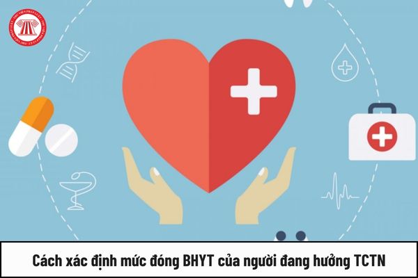 Cách xác định mức đóng BHYT của người đang hưởng trợ cấp thất nghiệp như thế nào?