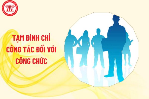 Các bước trong quy trình xem xét tạm đình chỉ công tác đối với công chức là gì?