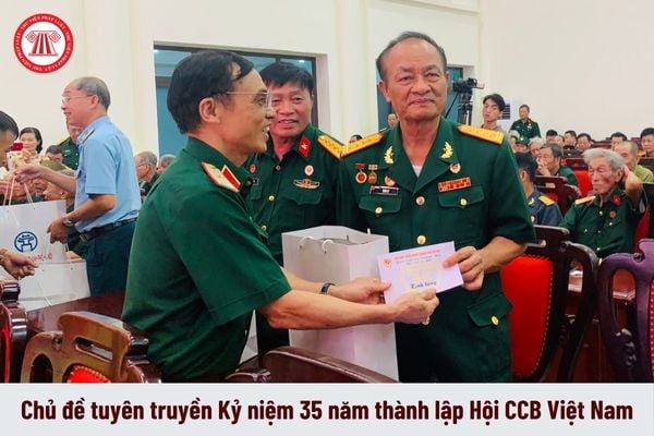 Chủ đề tuyên truyền Kỷ niệm 35 năm thành lập Hội CCB Việt Nam 2024