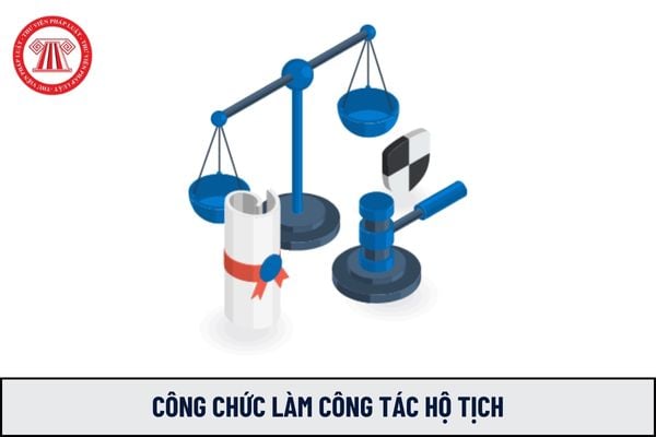 Công chức làm công tác hộ tịch là những ai?