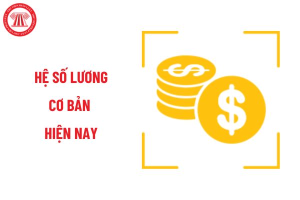 Năm 2024 hệ số lương cơ bản của CBCCVC và LLVT có còn được áp dụng không?