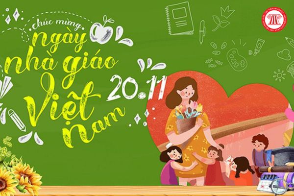 Ngày Nhà giáo Việt Nam 20 11 2024 là thứ mấy? Giáo viên có được đi về sớm vào ngày này không?