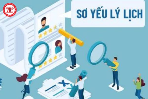 Hướng dẫn khai lý lịch viên chức 2024 chi tiết nhất như thế nào?