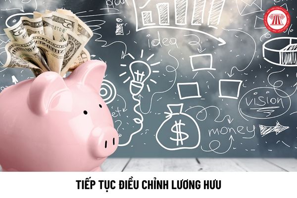 Tiếp tục điều chỉnh lương hưu trên mức hưởng đợt tăng lần 2 của người nghỉ hưu trước 1995