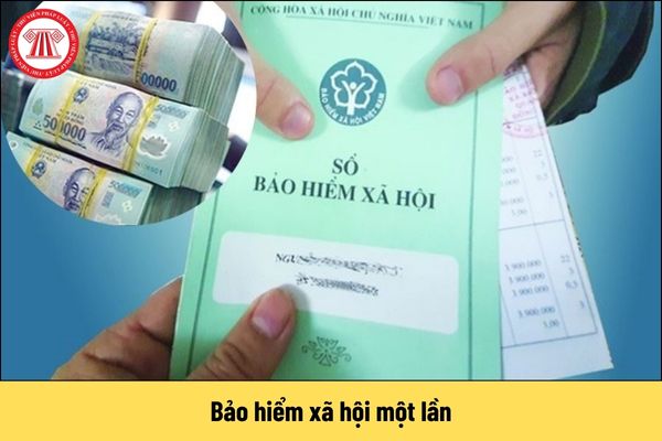 Mức hưởng bảo hiểm xã hội một lần được tính trên căn cứ nào?