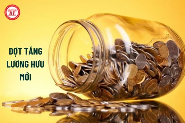 Đợt tăng lương hưu mới sau đợt tăng lần 1, lần 2 thống nhất không áp dụng cho CBCCVC và LLVT