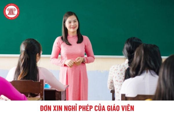 Đơn xin nghỉ phép của giáo viên