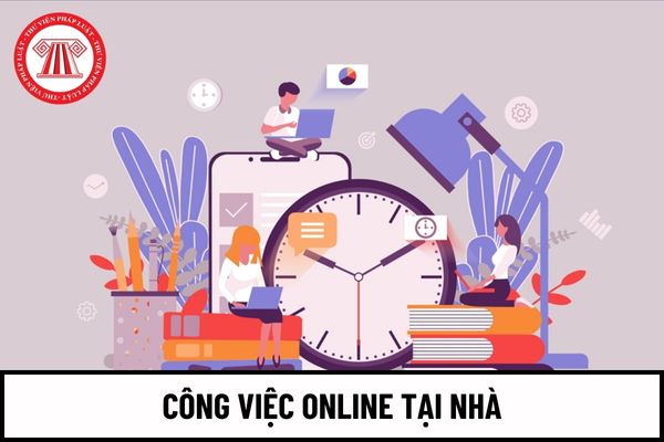 Những công việc làm thêm nào có thể làm việc online tại nhà đối với sinh viên?