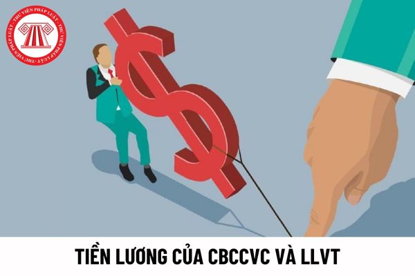 Chưa thực hiện cơ cấu tiền lương mới theo Nghị quyết 27 thì tiền lương CBCCVC và LLVT được xác định như thế nào?