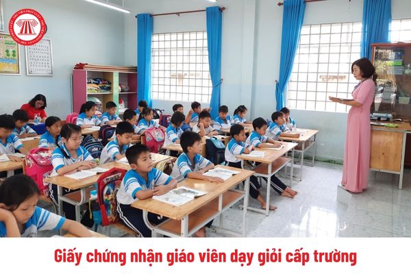 Giấy chứng nhận giáo viên dạy giỏi cấp trường