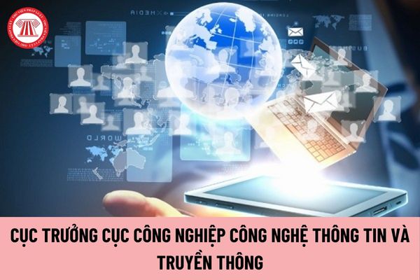 Cục trưởng Cục Công nghiệp công nghệ thông tin và Truyền thông quyết định chức năng, nhiệm vụ, quyền hạn của các phòng nào?