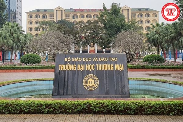 Điểm chuẩn Đại học Thương mại 2024 thế nào? Công ty thương mại đăng ký nội quy lao động ở đâu?