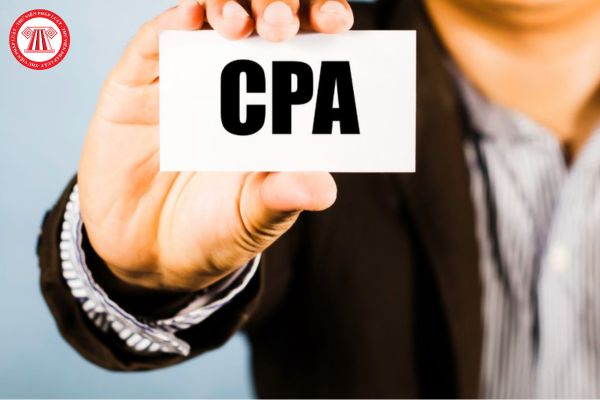 Chứng chỉ CPA là gì? Cho thuê chứng chỉ CPA có bị phạt không?