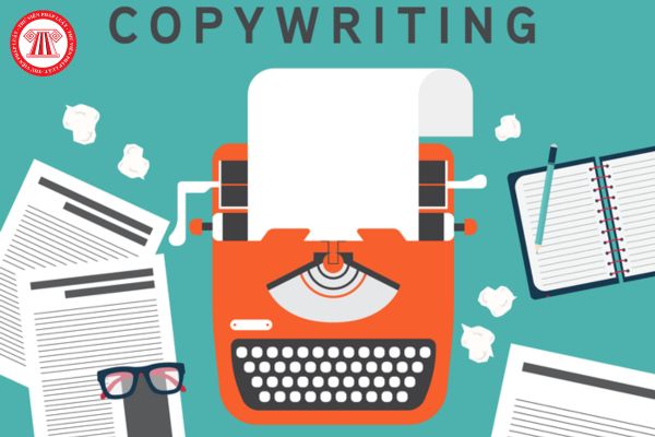 Copywriting là gì? Copywriting cho người mới bắt đầu gồm các bước cơ bản gì? Mức lương tối thiểu của Copywriting bao nhiêu?