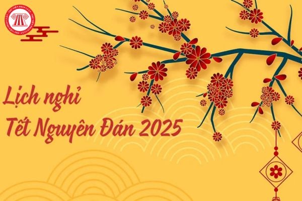 Lịch nghỉ Tết Nguyên đán 2025 của cán bộ công chức viên chức và người lao động cụ thể do ai quyết định?