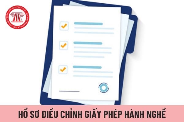 Hồ sơ xin điều chỉnh giấy phép hành nghề khám chữa bệnh có cần bao gồm tài liệu chứng minh đủ điều kiện điều chỉnh không?