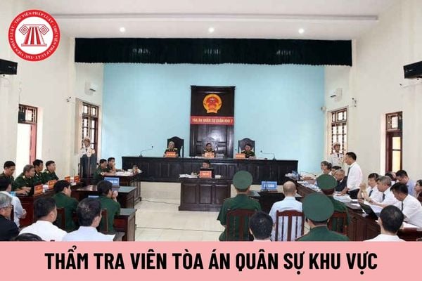 Thẩm tra viên Tòa án quân sự khu vực có được hưởng phụ cấp đặc thù không?