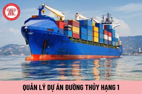 Mức lương tối thiểu Quản lý dự án đường thủy hạng 1 hiện nay là bao nhiêu?