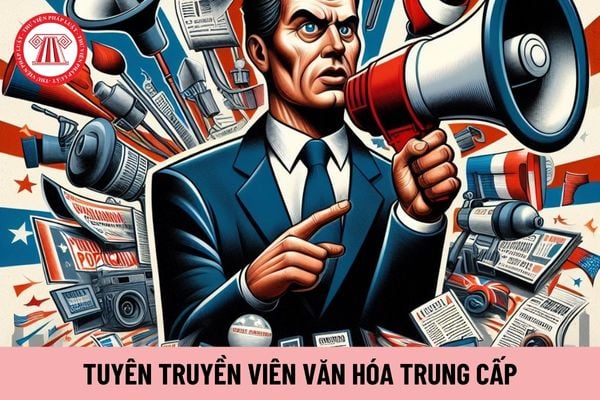 Tuyên truyền viên văn hóa trung cấp có mức lương tối thiểu là bao nhiêu?