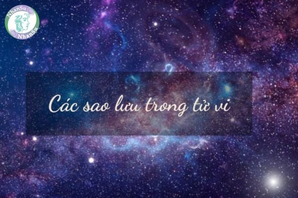 Giải mã ý nghĩa của các sao trong tử vi? Cách xác định và luận giải các sao trong lá số tử vi?