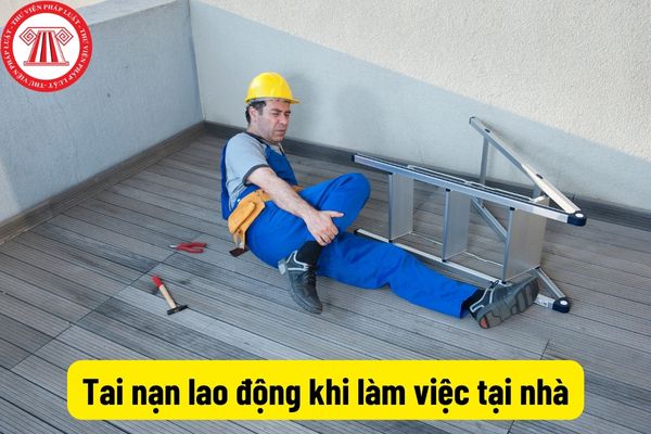 Làm việc tại nhà bị tai nạn lao động thì có được hưởng chế độ tai nạn lao động không? 