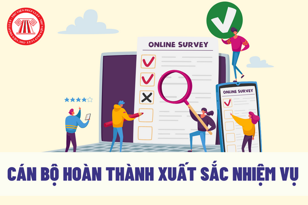 Khi nào cán bộ được xếp loại chất lượng ở mức hoàn thành xuất sắc nhiệm vụ?