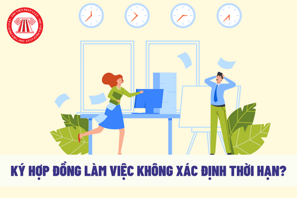 Viên chức có được ký hợp đồng làm việc không xác định thời hạn khi được tuyển dụng sau tháng 07/2020?