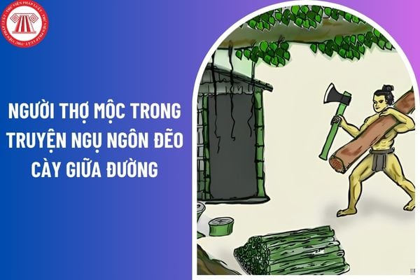 Viết bài văn phân tích đặc điểm nhân vật người thợ mộc trong truyện ngụ ngôn Đẽo cày giữa đường?