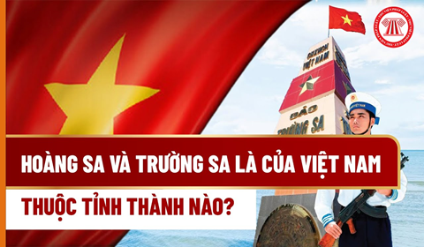 Video: Hoàng Sa Và Trường Sa Là Của Việt Nam, Thuộc Tỉnh Thành Nào?