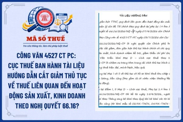 tài liệu hướng dẫn cắt giảm thủ tục về thuế liên quan đến hoạt động sản xuất, kinh doanh theo Nghị quyết 66.16?