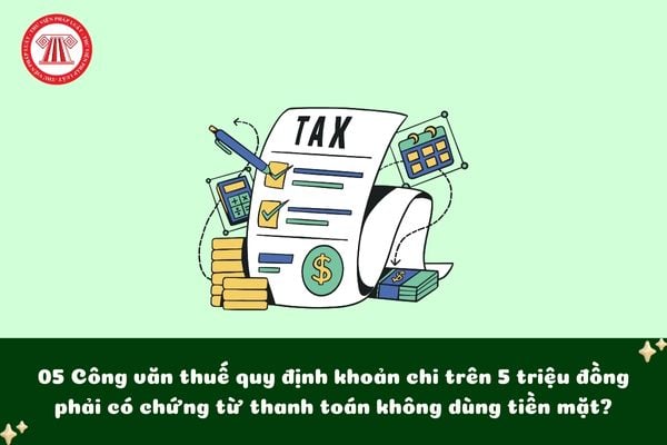 Thông tin DN trả lương tiền mặt trên 5 triệu đồng/người được trừ khi tính thuế thu nhập doanh nghiệp có đúng không?