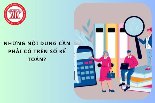 Những nội dung cần phải có trên sổ kế toán?