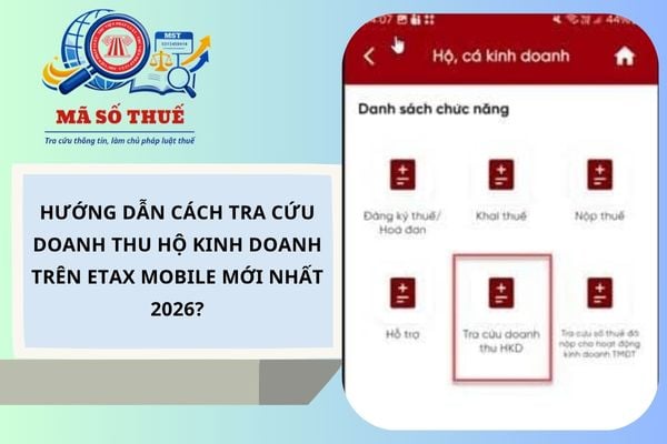 Hướng dẫn cách tra cứu doanh thu hộ kinh doanh trên Etax Mobile mới nhất 2026?